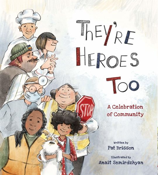 They're Heroes Too (eBook, ePUB)