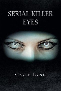 Serial Killer Eyes (eBook, ePUB) - Lynn, Gayle