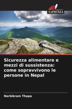 Sicurezza alimentare e mezzi di sussistenza: come sopravvivono le persone in Nepal - Thapa, Narbikram