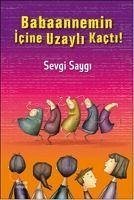 Cover Babaannemin Icine Uzayli Kacti