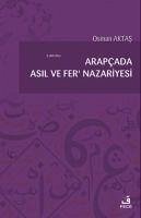 Arapcada Asil ve Fer Nazariyesi - Aktas, Osman