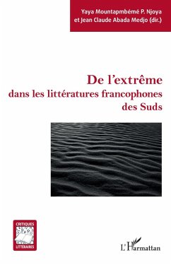 De l'extrême dans les littératures francophones des Suds Cover De l'extrême dans les littératures francophones des Suds