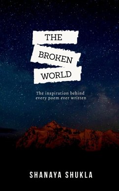The Broken World - Shukla, Shanaya