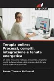 Terapia online: Processi, compiti, integrazione e tenuta energetica