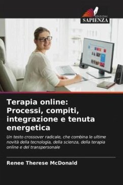 Terapia online: Processi, compiti, integrazione e tenuta energetica - McDonald, Renee Therese