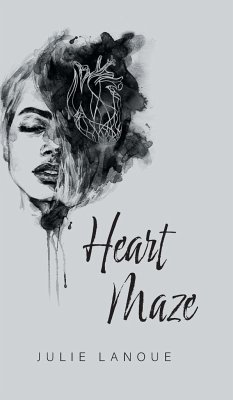 Heart Maze - Lanoue, Julie