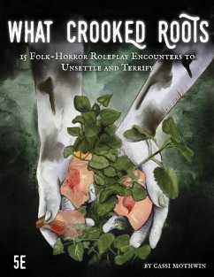 What Crooked Roots - Mothwin, Cassi What Crooked Roots - Mothwin, Cassi