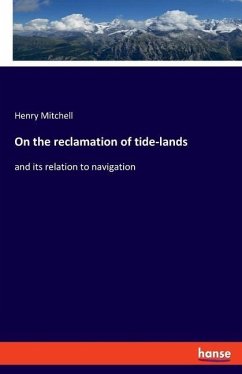 On the reclamation of tide-lands - Mitchell, Henry