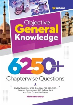 Objective General Knowledge 6250+ Chapterwise Questions - Pandey, Manohar