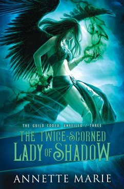 The Twice-Scorned Lady of Shadow - Marie, Annette