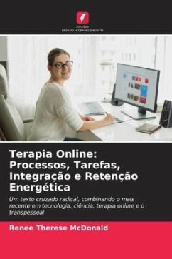 Terapia Online: Processos, Tarefas, Integração e Retenção Energética - McDonald, Renee Therese