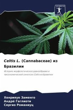 Celtis L. (Cannabaceae) iz Brazilii - Zamengo, Henrique;Gaglioti, André;Romaniuc, Sergio
