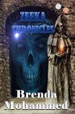 Zeeka Chronicles: Revenge of Zeeka (eBook, ePUB) Zeeka Chronicles: Revenge of Zeeka (eBook, ePUB)