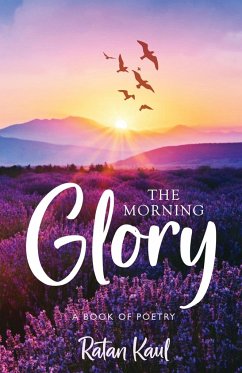The Morning Glory - Kaul, Ratan