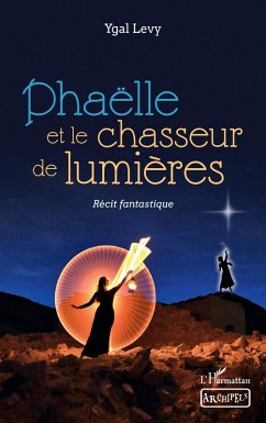 Cover Phaëlle et le chasseur de lumières