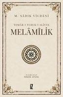 Melamilik - Vicdani, Sadik