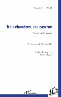 Cover Trois chambres, une caserne