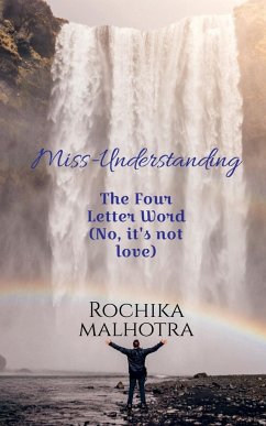 Miss-Understanding - Malhotra, Rochika