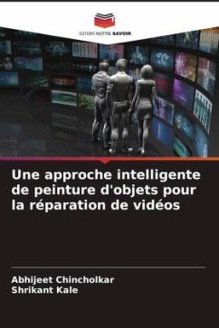 Une approche intelligente de peinture d'objets pour la réparation de vidéos - Chincholkar, Abhijeet;Kale, Shrikant