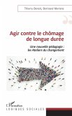 Agir contre le chômage de longue durée Agir contre le chômage de longue durée