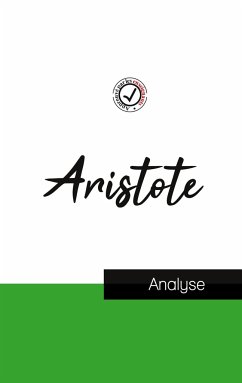 Aristote (étude et analyse complète de sa pensée) - Aristote