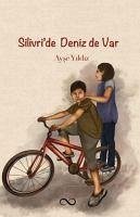 Silivride Deniz de Var - Yildiz, Ayse