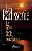 La Radissonie (eBook, ePUB)