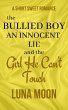 The Bullied Boy, an Innocent Lie and... - Bild 1