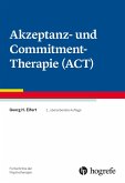 Akzeptanz- und Commitment-Therapie (ACT) (eBook, ePUB)