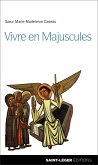 Vivre en Majuscules (eBook, ePUB)