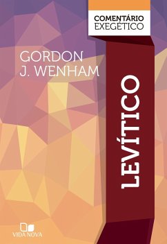 Levítico: comentário exegético (eBook, ePUB) - Wenham, Gordon J.