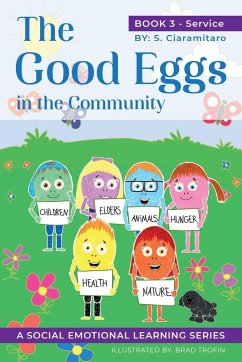 The Good Eggs in the Community - Ciaramitaro, S.