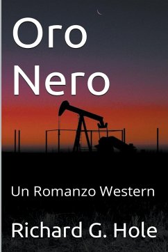 Oro Nero - Hole, Richard G.