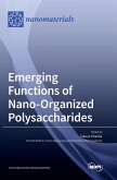 Emerging Functions of Nano-Organized Polysaccharides