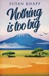 Nothing Is Too Big - Bild 1