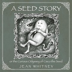 A Seed Story - Whitney, Jean