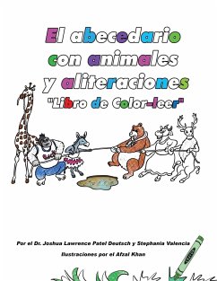 El abecedario con animales y aliteraciones - Deutsch, Joshua Lawrence Patel; Valencia, Stephania