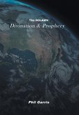 The ROLAMN: Divination and Prophecy