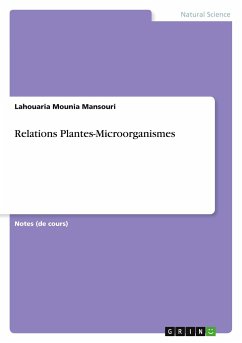 Relations Plantes-Microorganismes - Mansouri, Lahouaria Mounia