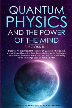 Quantum Physics and The Power of the Mind - Goleman, Samantha; Patterson, Nancy