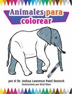 Animales para colorear - Deutsch, Joshua Lawrence Patel