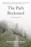 The Path Beckoned The Path Beckoned
