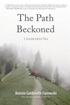 The Path Beckoned - Danowski, Bonnie Goldsmith