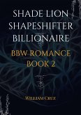Shade Lion Shapeshifter Billionaire Bbw Romance Book 2 (eBook, ePUB)