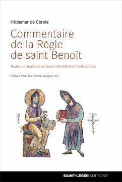 Commentaire de la Règle de saint Benoît (eBook, ePUB) - de Corbie, Hildemar