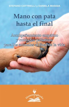 Mano con pata hasta el final (eBook, ePUB) - Cattinelli e Daniela Muggia, Stefano