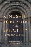 Kingship, Lordship and Sanctity in Medieval Britain (eBook, ePUB)