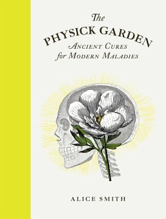 The Physick Garden (eBook, ePUB) - Alice Smith