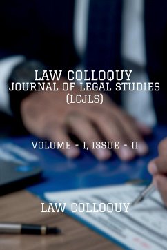 LAW COLLOQUY JOURNAL OF LEGAL STUDIES, VOLUME - I, ISSUE - II - Colloquy, Law