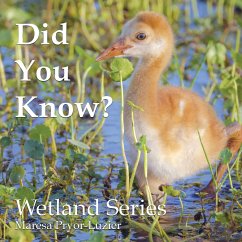 Did You Know? Wetland Series - Pryor-Luzier, Maresa